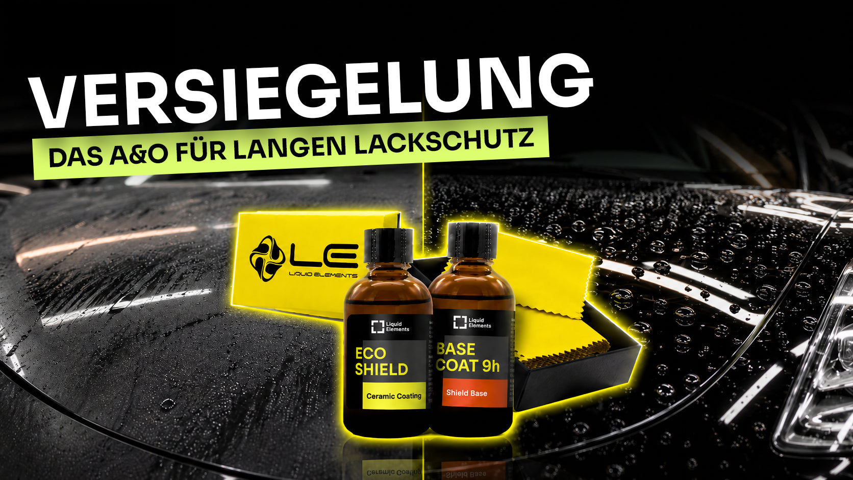 Auto versiegeln: So schützt du Lack, Glas, Folie und Felgen richtig